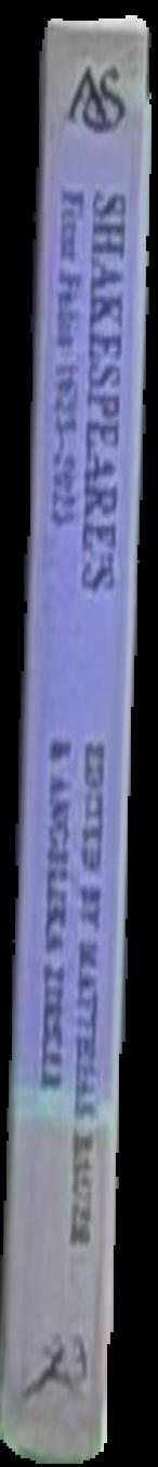 Shakespeare's First Folio 1623-2023 : text and afterlives live spine
