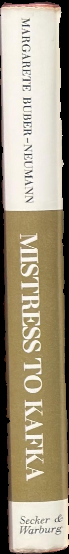 Mistress to Kafka : the life and death of Milena live spine
