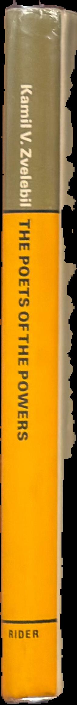 The poets of the powers / Kamil V. Zvelebil live spine