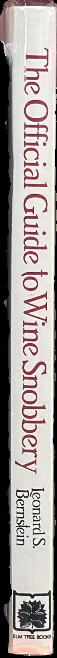 The official guide to wine snobbery live spine