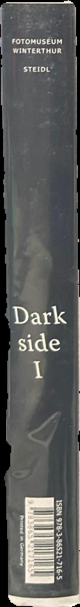 Darkside I : photographic desire and sexuality photographed live spine