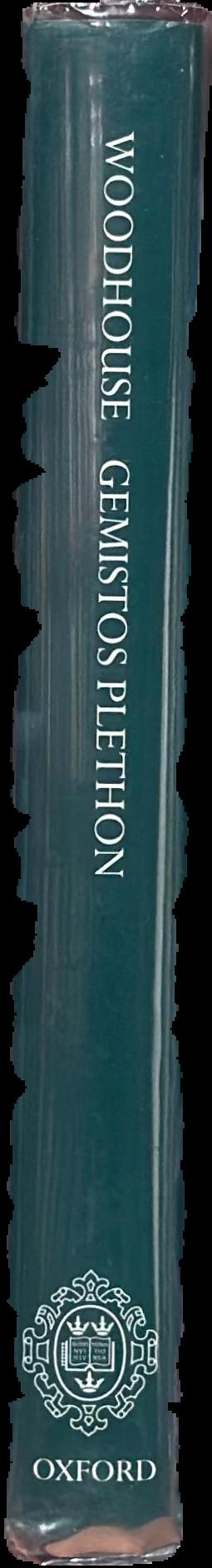 George Gemistos Plethon : the last of the Hellenes live spine