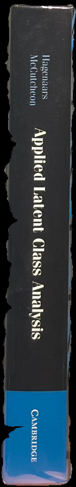 Applied latent class analysis / edited by Jacques A. Hagenaars ; Allan L. McCutcheon live spine