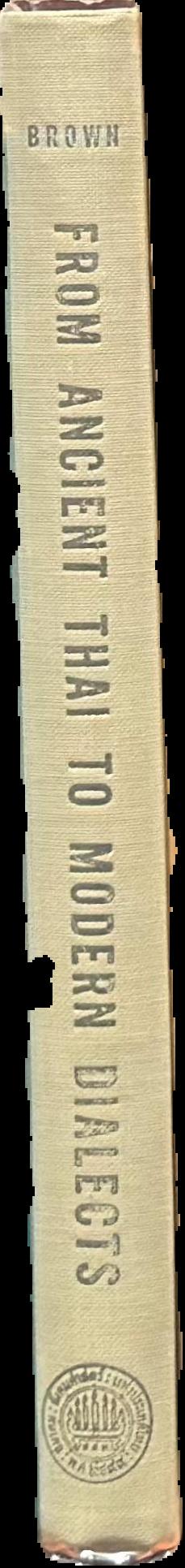 From ancient Thai to modern dialects live spine