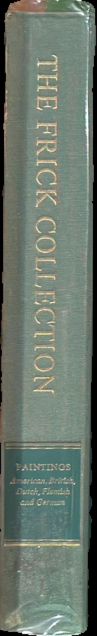 The Frick Collection, an illustrated catalogue : volume II, paintings : French, Italian and Spanish live spine
