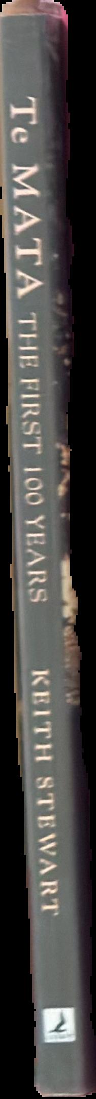 Te Mata : the first 100 years / Keith Stewart live spine