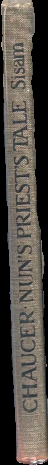 The nun's priest's tale / Chaucer ; edited by Kenneth Sisam live spine