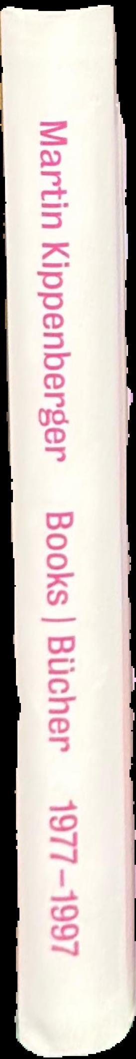 Annotated catalogue raisonne of the books by Martin Kippenberger 1977-1997 live spine