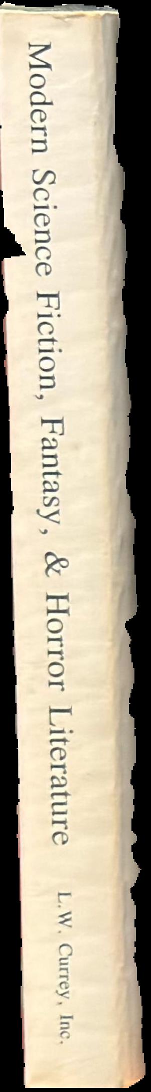 Modern science fiction, fantasy, & horror literature : catalogue 104 / L. W. Currey, Inc live spine