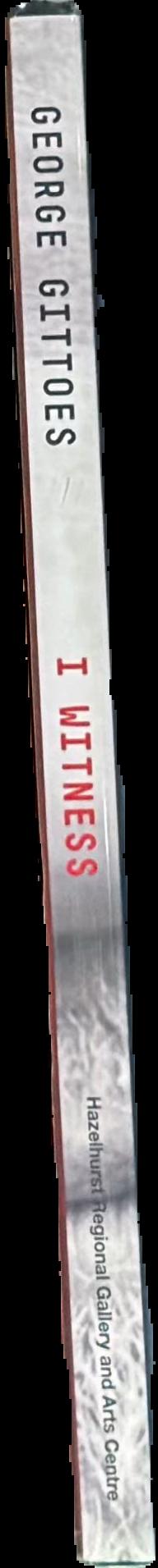 George Gittoes : I witness live spine