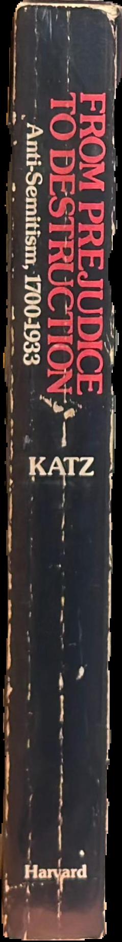 From prejudice to destruction : anti-Semitism, 1700–1933 live spine