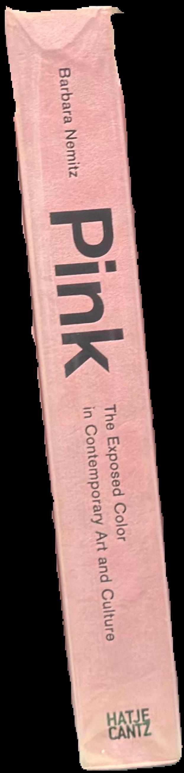 Pink : the exposed color in contemporary art and culture live spine