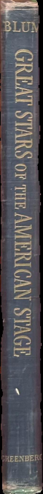 Great stars of the American stage : a pictorial record live spine
