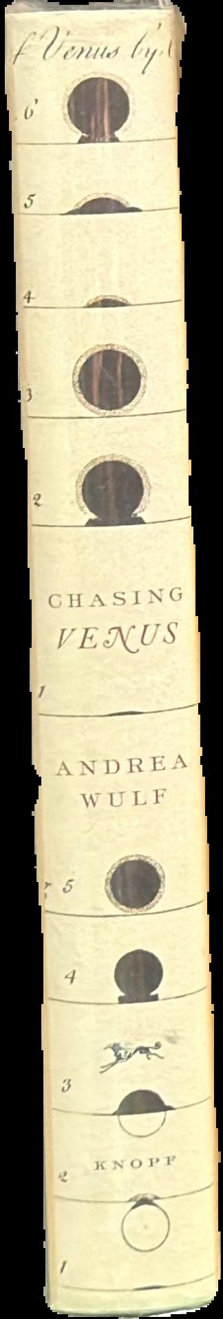 Chasing Venus : the race to measure the heavens / Adrea Wulf live spine