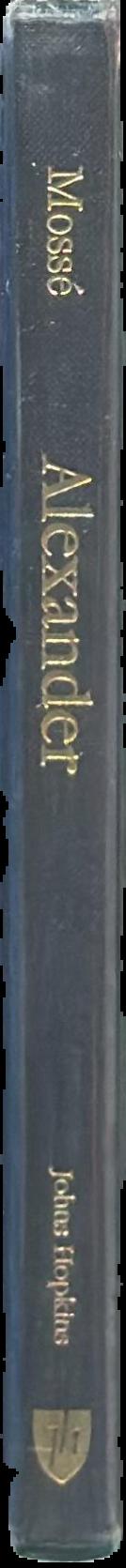 Alexander : destiny and myth live spine