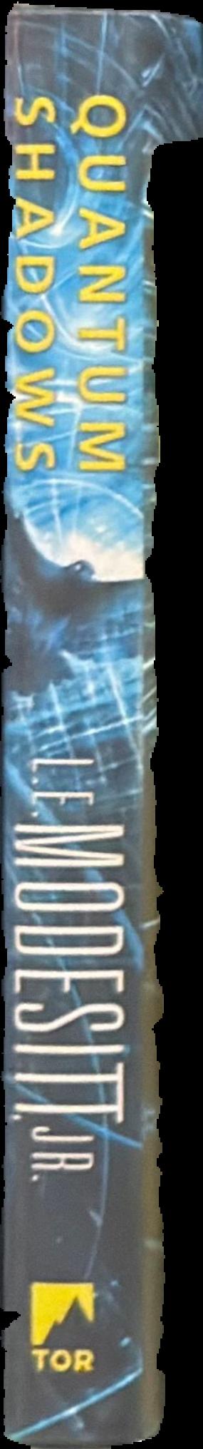 Quantum shadows / L. E.  Modesitt, Jr. live spine