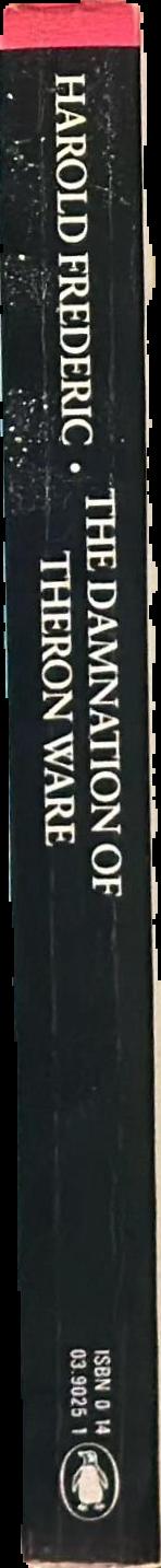 The damnation of Theron Ware, or, illumination / Harold Frederic live spine