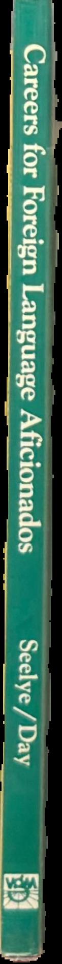 Careers for foreign language aficionados & other multilingual types live spine