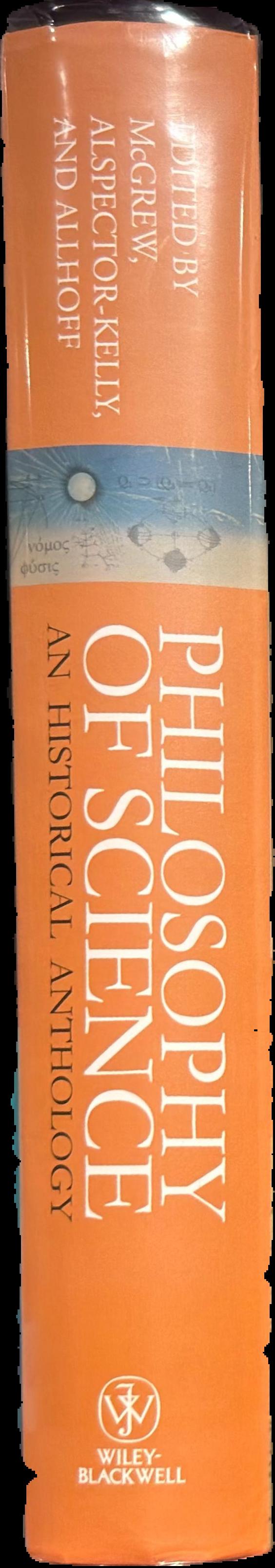 Philosophy of science : an historical anthology live spine