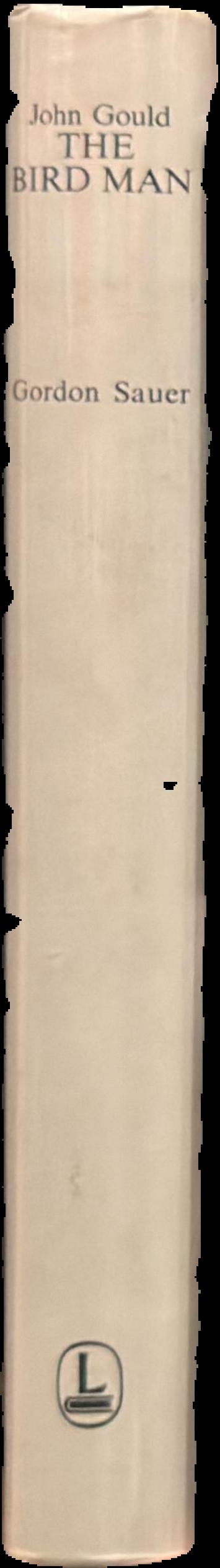 John Gould the bird man : a chronology and bibliography live spine