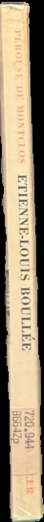 Etienne-Louis Boullee (1728-1799) : theoretician of revolutionary architecture live spine