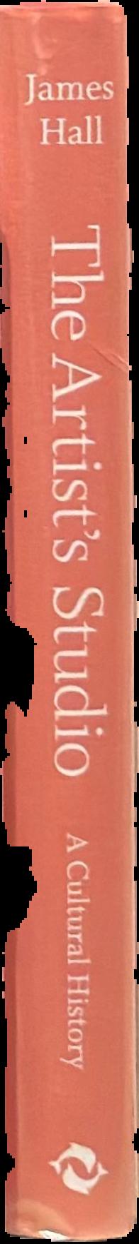 The artist's studio : a cultural history live spine