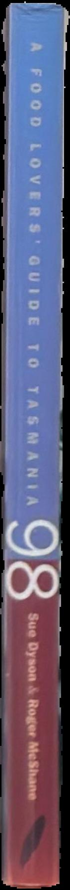 A food lovers' guide to Tasmania, [1988 edition] live spine