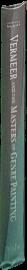 Vermeer : a life lost and found / Andrew Graham-Dixon live spine