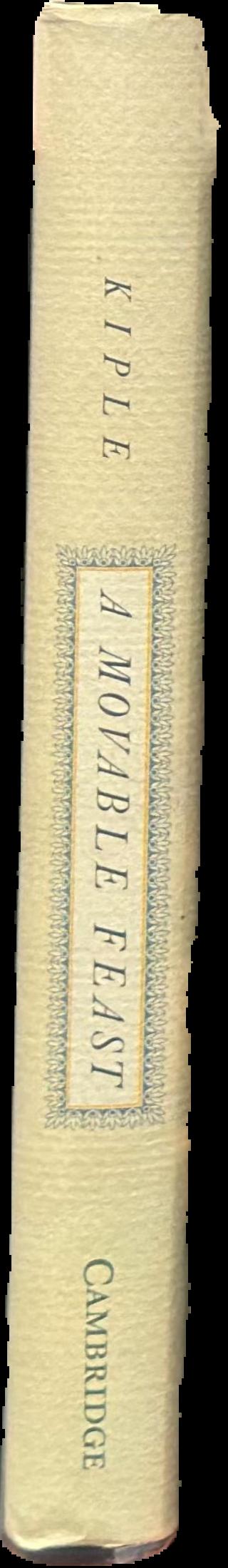 A moveable feast : ten millennia of food globalization / Kenneth F. Kiple live spine