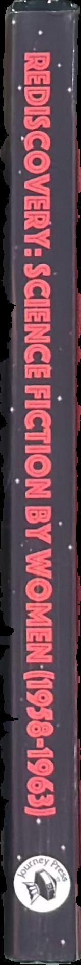 Rediscovery: science fiction by women (1958-1963) live spine