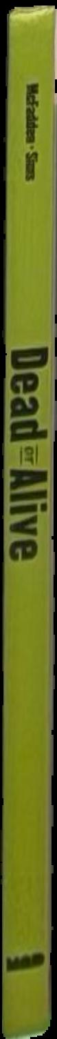 Dead or alive live spine