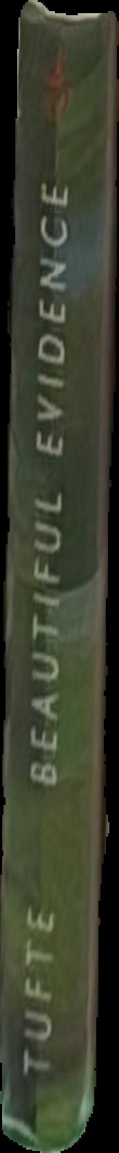 Beautiful evidence / Edward R. Tufte live spine