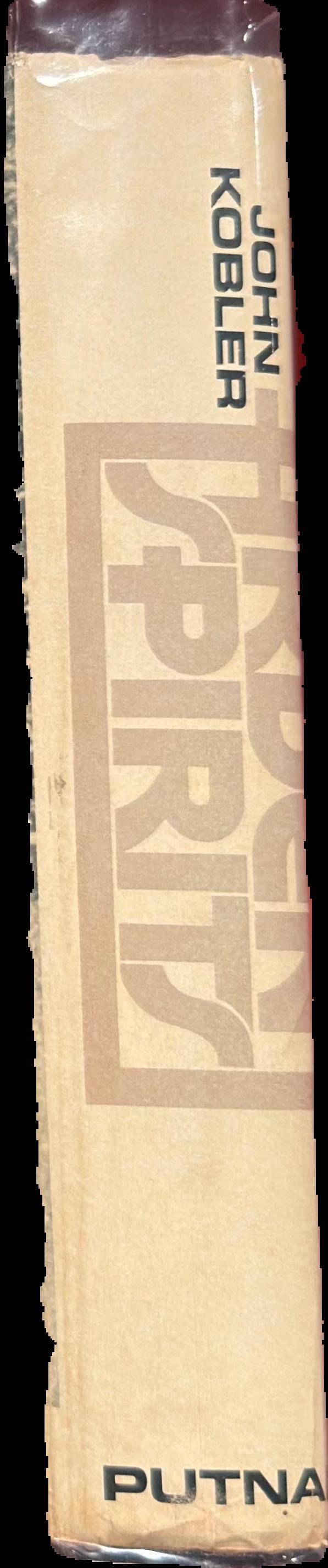 Ardent spirits : the rise and fall of prohibition live spine