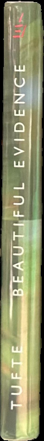 Beautiful evidence / Edward R. Tufte live spine