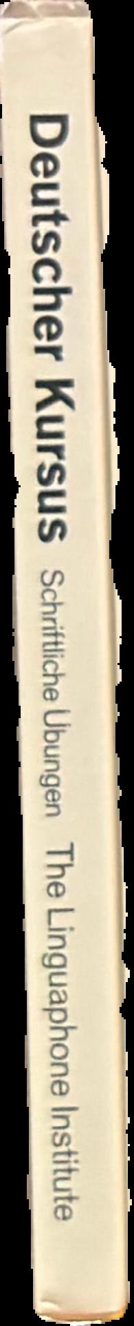 Deutscher kursus : schriftliche ubungen = German course : written exercises live spine