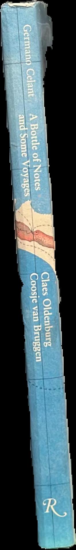 Claes Oldenburg : a bottle of notes and some voyages :  drawings, sculptures and large-scale projects live spine
