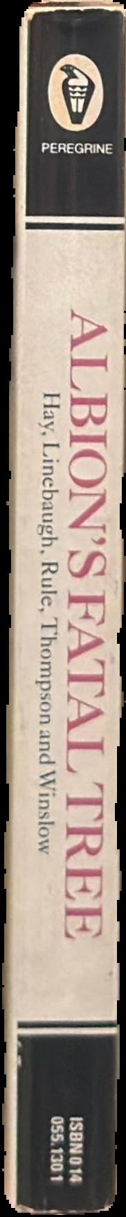 Albion’s Fatal Tree : Crime and Society in Eighteenth-Century England live spine