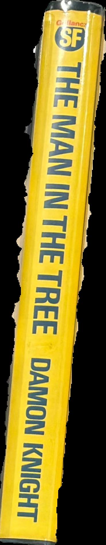 The man in the tree / by Damon Knight live spine