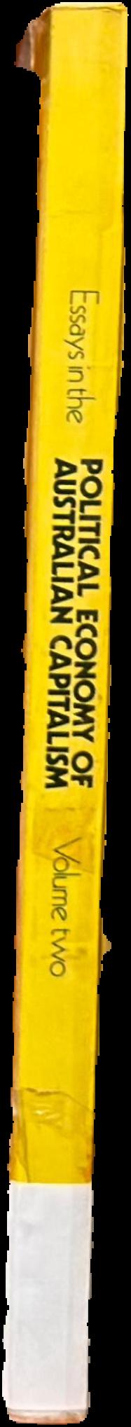 Essays in the political economy of Australian capitalism : volume 2 live spine
