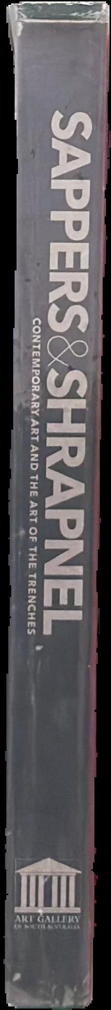 Sappers &​ shrapnel : contemporary art and the art of the trenches live spine