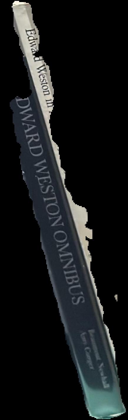 Edward Weston omnibus : a critical anthology live spine