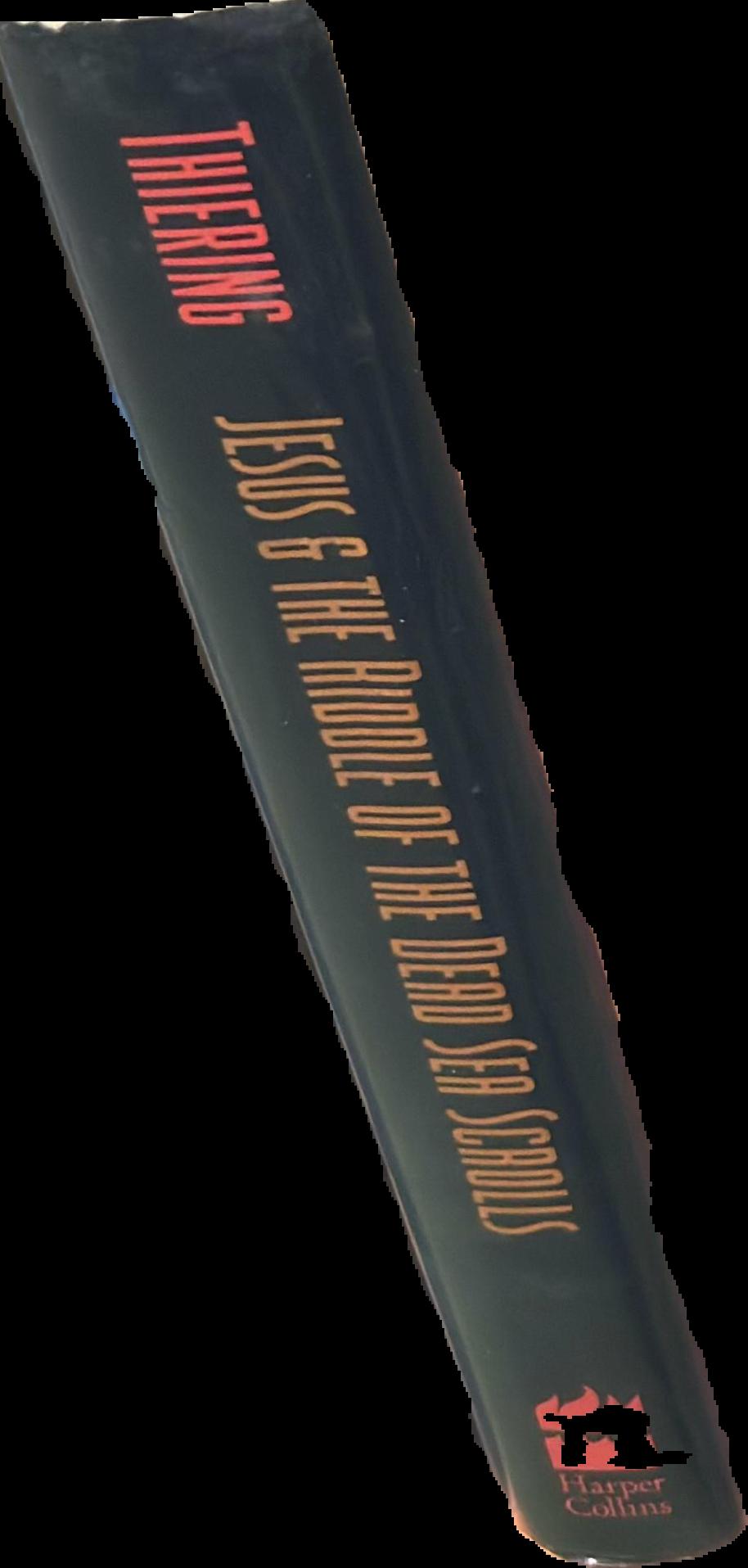 Jesus & the riddle of the Dead Sea Scrolls : unlocking the secrets of his life story live spine
