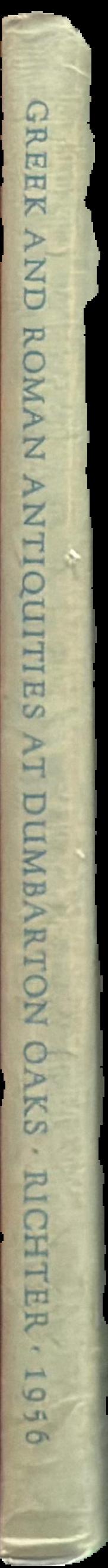 Catalogue of Greek and Roman antiquities in the Dumbarton Oaks collection live spine