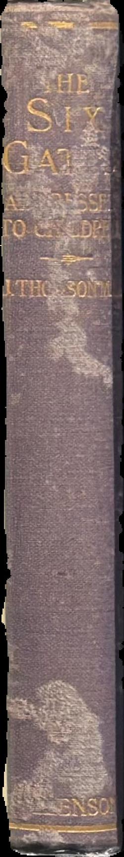 The six gates and other addresses to the young live spine