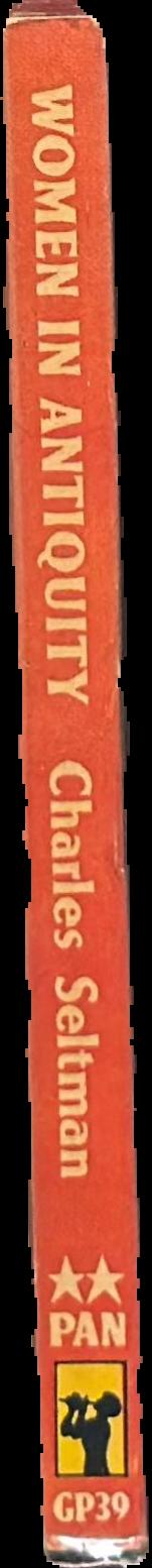 Women in antiquity / Charles Seltman live spine