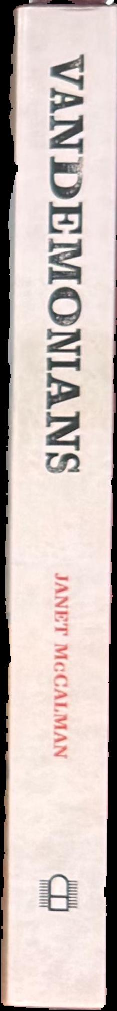 Vandemonians : the repressed history of colonial Victoria live spine