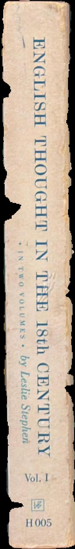 History of English thought in the eighteenth century : vol. 1 live spine