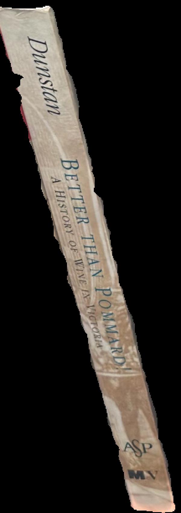 Better than Pommard! : a history of wine in Victoria live spine