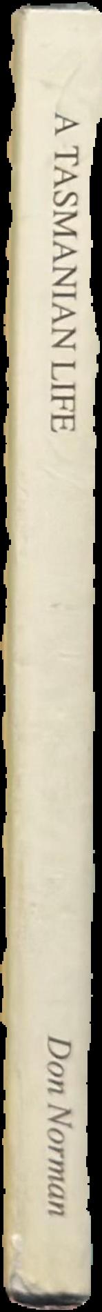 A Tasmanian life : an autobiography live spine