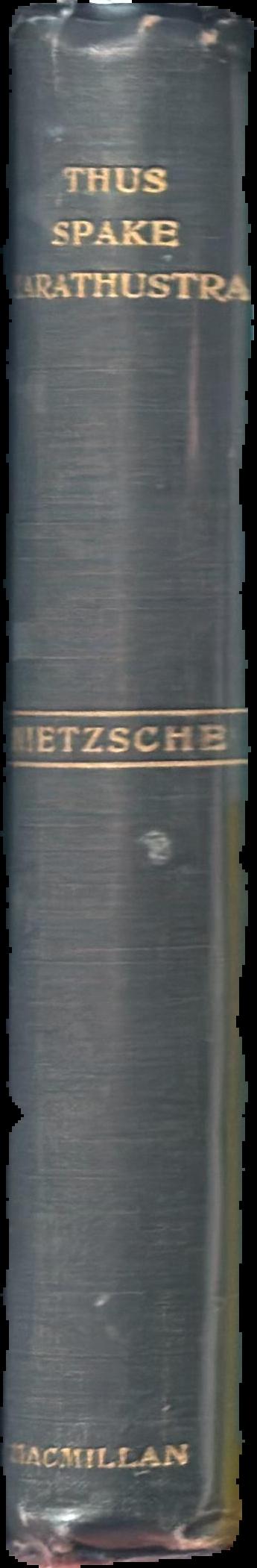 Thus spoke Zarathustra : a book for all and none / Nietzsche ; translated and with a preface by Walter Kaufmann live spine